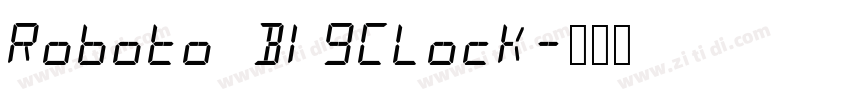Roboto BigClock字体转换